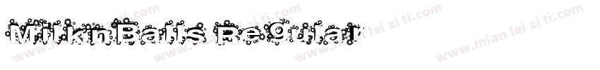 MilknBalls Regular字体转换